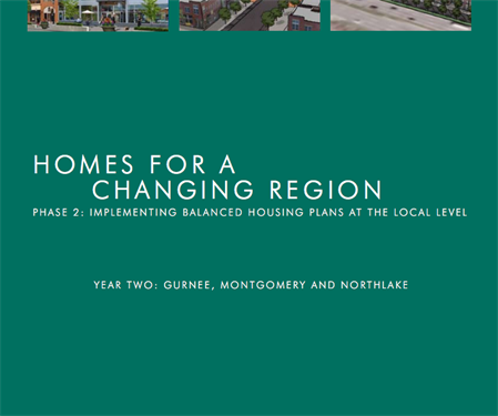 Homes for a Changing Region: Phase Two, Year Two: Gurnee, Montgomery and Northlake (2008)